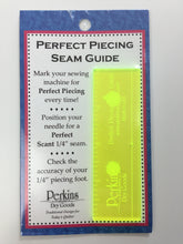 Load image into Gallery viewer, Perkins Perfect Piecing Seam Guide